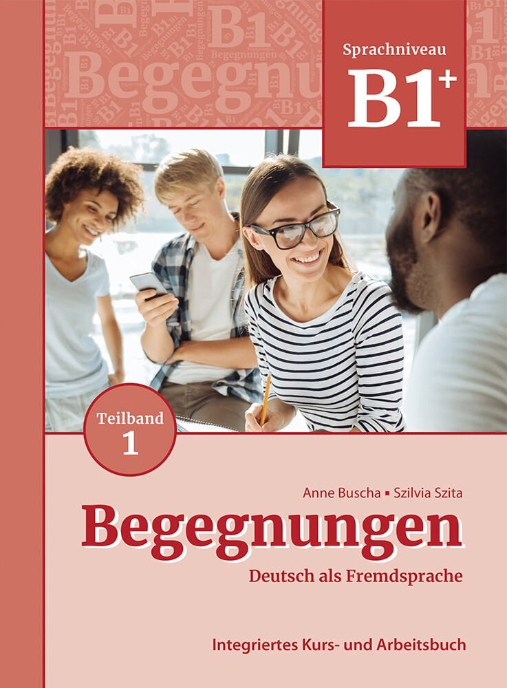 Begegnungen Deutsch als Fremdsprache Teilband B1.1