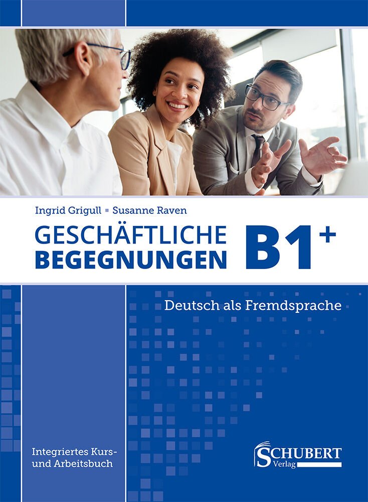 B1 GESCHÄFTLICHE BEGEGNUNGEN