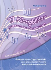 Übungen, Spiele, Tipps und Tricks zum phonetischen Training Deutsch als Fremdsprache1 /angbilder, gespr ochenes Hochdeutsch
